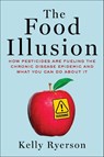 The Food Illusion - Kelly Ryerson - 9781631441066