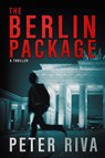 The Berlin Package - Peter Riva - 9781631580895