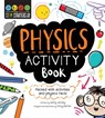 STEM Starters for Kids: Physics Activity Book: Packed with Activities and Physics Facts - Jenny Jacoby - 9781631582653