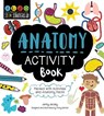STEM Starters for Kids Anatomy Activity Book - Jenny Jacoby - 9781631586958