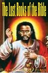 The Lost Books of the Bible - PLATT,  Rutherford H. - 9781631821127