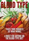 Blood Type Diet Journal - Speedy Publishing LLC - 9781631870385