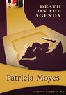 DEATH ON THE AGENDA - Patricia Moyes - 9781631941313
