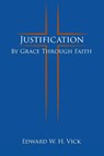 Justification - Edward W H Vick - 9781631997853