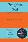 Speaking of God - Robert D Cornwall - 9781631998546