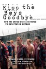 Kiss the Boys Goodbye - Monika Jensen-Stevenson ; William Stevenson - 9781632200150