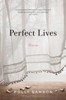 Perfect Lives - Polly Samson - 9781632865496