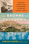 The Browns of California - Miriam Pawel - 9781632867339