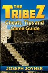 The Tribez - Joseph Joyner - 9781632877529