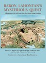 Baron Lahontan's Mysterious Quest - Steven G. Baker - 9781632937681
