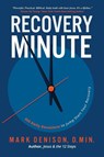 Recovery Minute - Mark Denison - 9781632969330