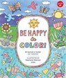 Be Happy & Color! - HUNTER,  Hannah Klaus - 9781633221017