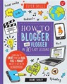How to Be a Blogger and Vlogger in 10 Easy Lessons - BIRLEY,  Shane - 9781633221055