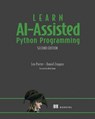 Learn AI-Assisted Python Programming, Second Edition - Leo Porter ; Daniel Zingaro - 9781633435995