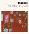 Matisse: The Red Studio - Ann Temkin ; Dorthe Aagesen - 9781633451322