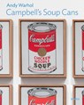 Andy Warhol: Campbell’s Soup Cans - Starr Figura - 9781633451360