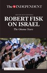 Robert Fisk on Israel - FISK,  Robert - 9781633533714