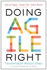 Doing Agile Right - Darrell Rigby ; Sarah Elk ; Steve Berez - 9781633698703