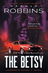 The Betsy - Harold Robbins - 9781633735460