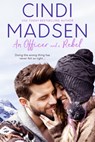 An Officer and a Rebel - Cindi Madsen - 9781633750258