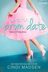 Operation Prom Date - Cindi Madsen - 9781633758742