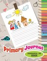 Primary Journal, Kindergarten - 2nd Grade - Speedy Publishing LLC - 9781633835320