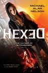 Hexed - Michael Alan Nelson - 9781633880566