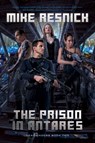 The Prison In Antares - Mike Resnick - 9781633881020