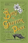 The Body in Griffith Park - KINCHELOE,  Jennifer - 9781633885400