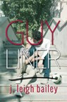 Guyliner - BAILEY,  J. Leigh - 9781633920477