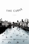 The Curve: A Novel - Jeremy Blachman ; Cameron Stracher - 9781634253260