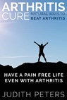 Arthritis Cure - Judith Peters - 9781634289931