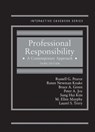 Professional Responsibility - Russell G. Pearce ; Renee N. Knake Jefferson ; Bruce A. Green ; Peter A. Joy ; Sung Hui Kim ; M. Ellen Murphy ; Laurel S. Terry - 9781634600163