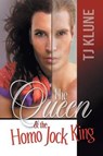 The Queen & the Homo Jock King - KLUNE,  Tj - 9781634768016