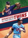 Minnesota Twins All-Time Greats - FLYNN,  Brendan - 9781634943116
