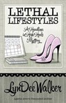 Lethal Lifestyles - WALKER,  Lyndee - 9781635110654