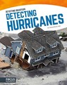 Detecting Diasaters: Detecting Hurricanes - Samantha S. Bell - 9781635170597
