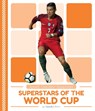 Superstars of the World Cup - Brendan Flynn - 9781635178302