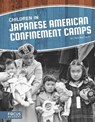 Children in Japanese American Confinement Camps - MACCARALD,  Clara - 9781635179767