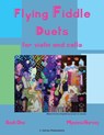 Flying Fiddle Duets for Violin and Cello, Book One - Myanna Harvey - 9781635232738