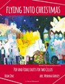 Flying into Christmas, Pop and Fiddle Duets for Two Cellos, Book One - Myanna Harvey - 9781635233261