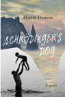 Schrodinger's Dog - Martin Dumont ; John Cullen - 9781635429985