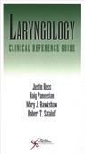Laryngology - Justin Ross ; Haig Panossian ; Mary J. Hawkshaw ; Robert T. Sataloff - 9781635501407