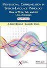 Professional Communication in Speech-Language Pathology - A. Embry Burrus ; Laura B. Willis - 9781635501681