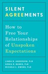 Silent Agreements - Linda D. Phd Anderson ; Sonia R. Banks PhD - 9781635653465