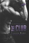 The Club - ROWE,  Lauren - 9781635760590