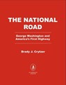 The National Road - Brady J. Crytzer - 9781635769449