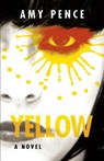 Yellow - Amy Pence - 9781636284781