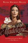 Madeleine - Wanda Maureen Miller - 9781636495651