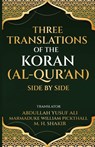 Three translations of the Koran (Al-Qur'an) side by side - Abdullah Yusuf Ali Marmaduke ; William Pickthall ; M. H. Shakir - 9781636523491